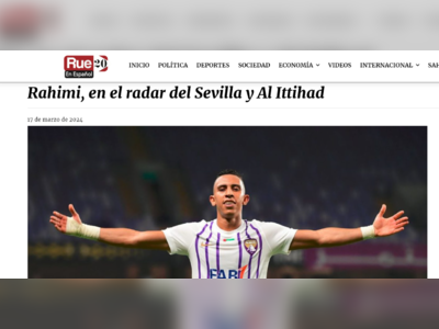 Al Ain Star Sofiane Rahimi in the Sights of Al Ittihad and Sevilla